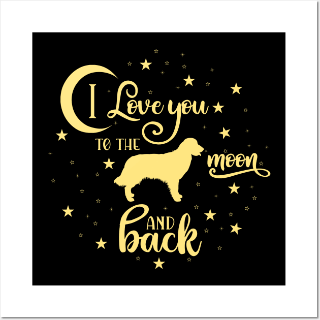 I Love My Dog to the Moon and Back Wall Art by THE Dog Designs